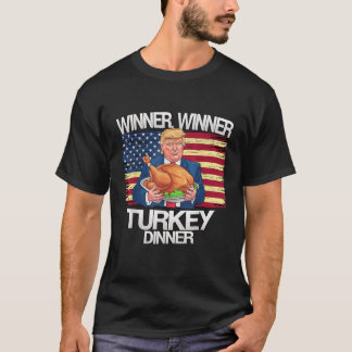 T-shirt Humour Drôle Trump Gagnant Dîner Dîner Turquie