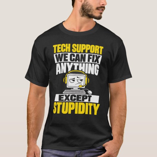 T-shirt Humour du support technique - Impossible de répare (Devant)