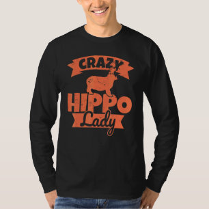 T-shirt Humour hippo femme folle Hippo