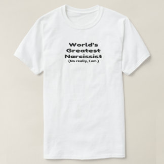 T-shirt Humour narcissique le plus grand du monde