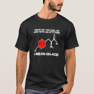 T-shirt Humour Nerdy-Chimie -Acide Amino Pour Femmes Homme