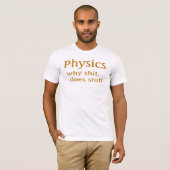 T-shirt humour physique (Devant entier)