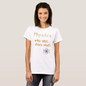 T-shirt humour physique (Devant entier)