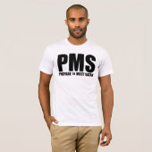 T-shirt Humour PMS (Devant entier)