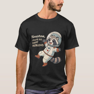 T-shirt Humour spatial : Les problèmes épineux des astrona