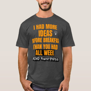 T-shirt Humour TDAH ADHD positif Citations TDAH ADHD 2