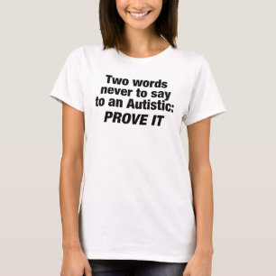 T-shirt humouristique sur l'autisme