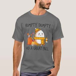 T-shirt Humpty Dumpty A Eu Une Grande Automne Halloween Th