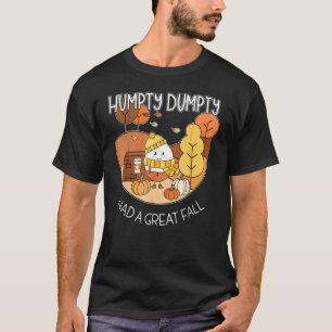 T-shirt Humpty Dumpty a fait une grande chute