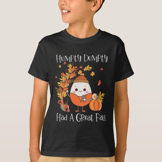 T-shirt Humpty Dumpty Avait Une Grande Chute Citrouille Fe (Devant)