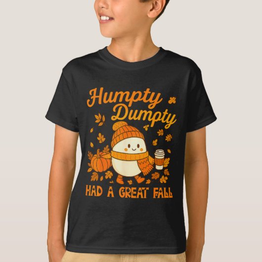 T-shirt Humpty Dumpty Had A Great Fall Autumn Funny Men Wo (Devant)