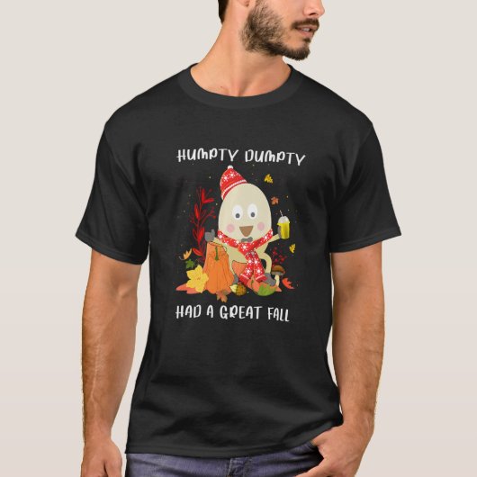 T-shirt Humpty  Dumpty Had A Great Fall Happy Fall Y'all (Devant)