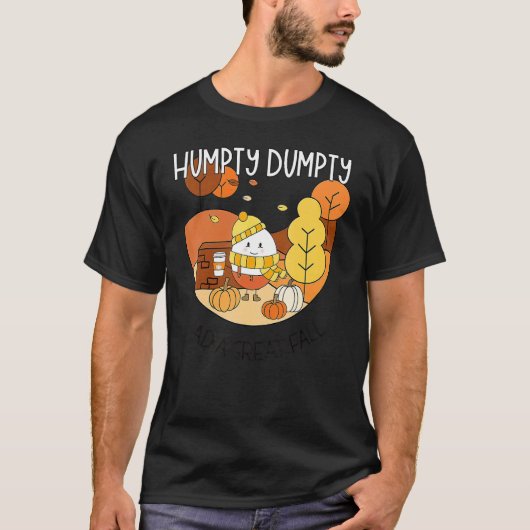 T-shirt Humpty Dumpty Had A Great Fall Happy Fall Y'all Th (Devant)