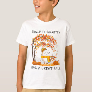 T-shirt Humpty Dumpty Had A Great Fall Thanksgiving Autumn