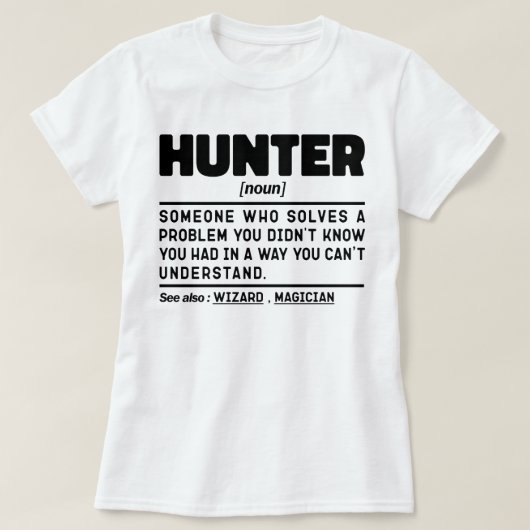 T-shirt Hunter Noun Définition Chasse Sarcasm Lover Cool (Design devant)