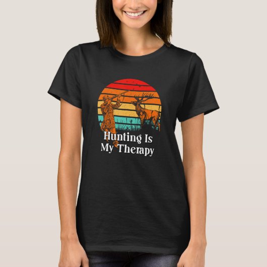 T-shirt Hunting Is My Therapy Motivational Quote Hunter 1 (Devant)