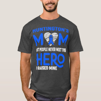 T-shirt Huntingtons Maman La plupart des gens ne rencontre