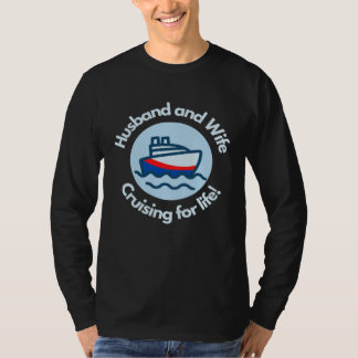 T-shirt Husband and Wife Cruising for Life Ocean Sea Breez