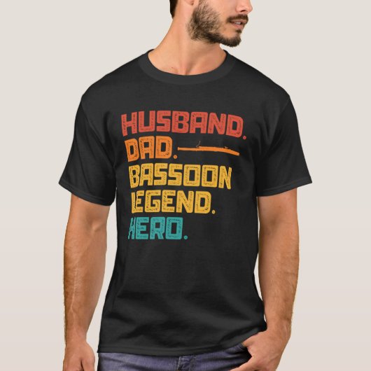 T-shirt Husband Dad Bassoon Legend Hero (Devant)
