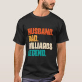 T-shirt Husband Dad Billiard Legend Pool Player (Devant)