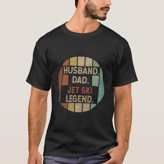 T-shirt Husband Dad Jet Ski Legend Fathers Day (Devant)