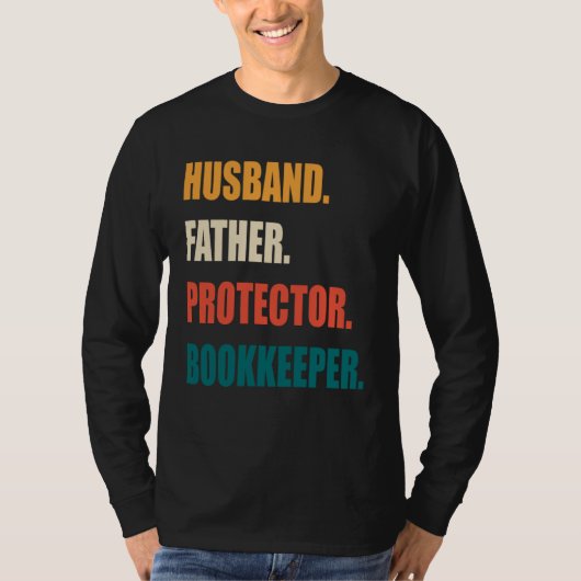 T-shirt Husband Father Protector Bookkeeper (Devant)