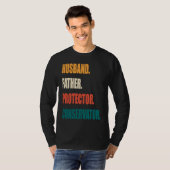 T-shirt Husband Father Protector Conservator (Devant entier)