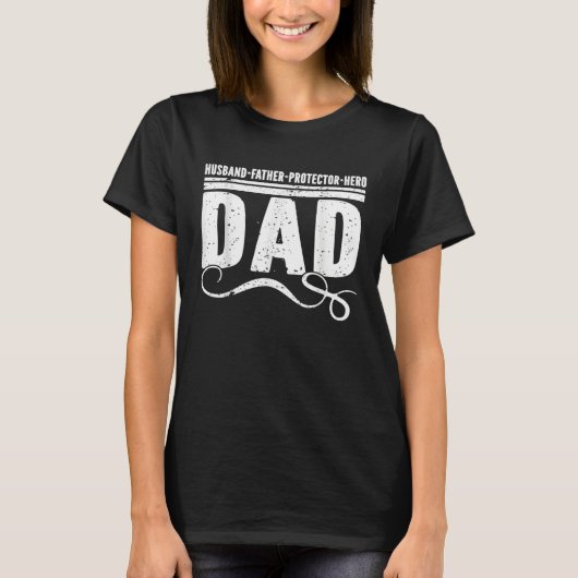 T-shirt Husband Father Protector Hero Best Dad Ever Father (Devant)