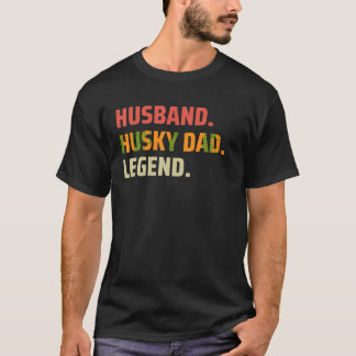 T-shirt Husband Husky Papa Légende Siberian Huskies Chien 