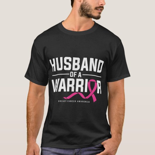 T-shirt Husband Of A Warrior Breast Cancer Awareness (Devant)