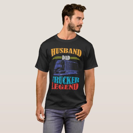 T-shirt Husband Papa Trucker Legend, camionneur dire amant (Devant entier)