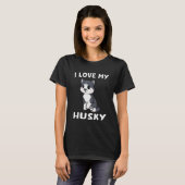 T-shirt Huskies Dog I love My Husky (Devant entier)