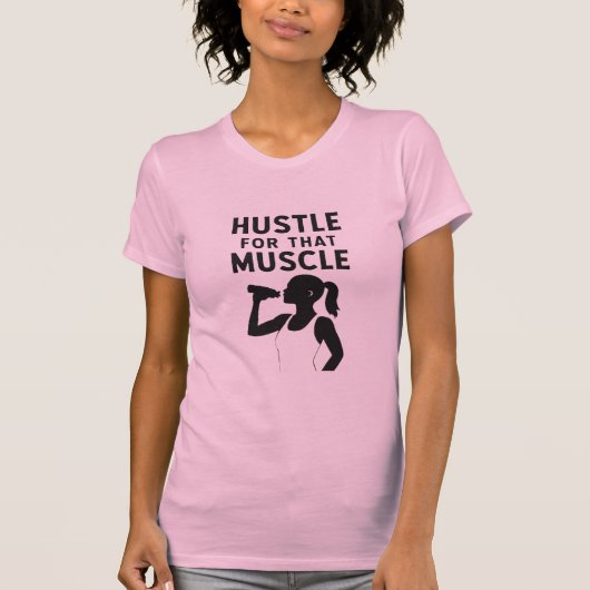 T-shirt Hustle for That Muscle - Gymnase de motivation pou (Devant)