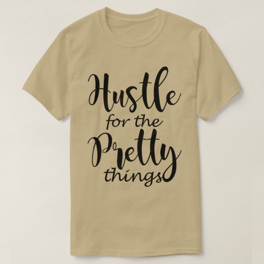T-shirt Hustle for the Pretty things (Design devant)