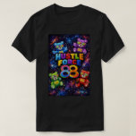 T-shirt Hustle Force 88 Teddy Bear T Shirt<br><div class="desc">Hustle Force 88 Teddy Bear Wealth T Shirt. The Number 8,  Represents Abundance. 
The infinity symbol,  Reprsents infinite Abundance.</div>