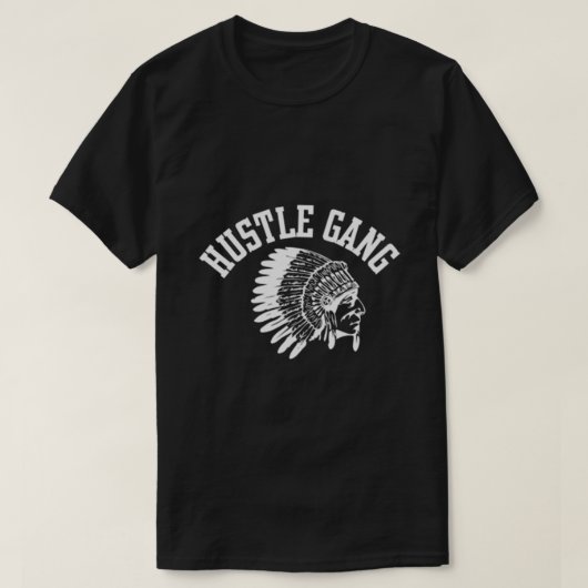 T-shirt Hustle Gang T Shirt (Design devant)
