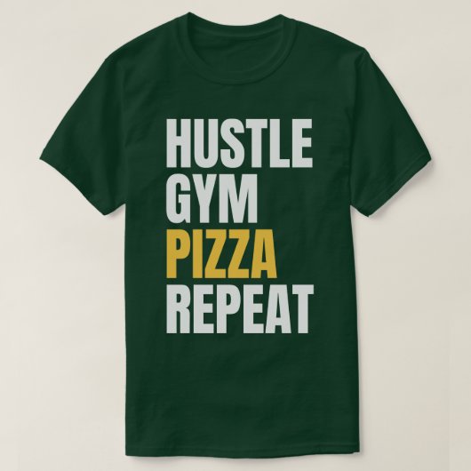 T-shirt Hustle Gym Pizza Répéter (Design devant)