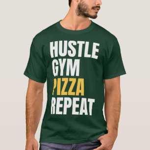 T-shirt Hustle Gym Pizza Répéter