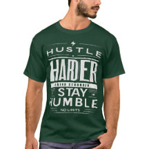 Hustle Harder Restez Humble Citation Motivationnel