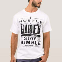 Hustle Harder Restez Humble - Grad Cadeau