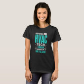 T-shirt HVAC for Retirement Retired HVAC Technician (Devant entier)
