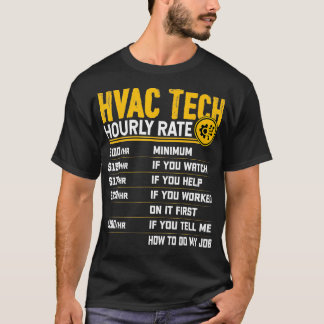 T-shirt HVAC Tech Taux horaire Funny HVAC Technicien CA Re