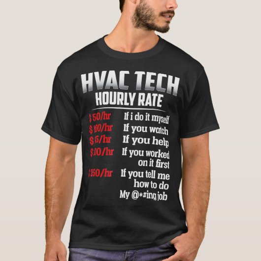 T-shirt HVAC Tech Taux horaire T chemise (Devant)