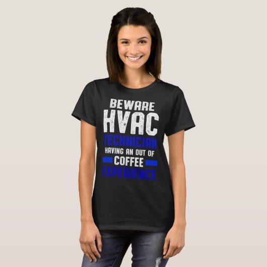 T-shirt HVAC Technician Coffee Funny HVAC Tech (Devant entier)