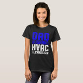T-shirt HVAC Technician Dad  HVAC Tech (Devant entier)