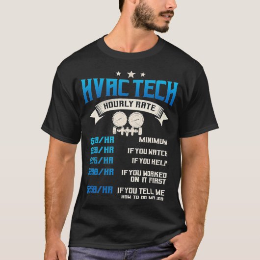 T-shirt HVAC Technician Gifts Funny Hourly Rates Tech (Devant)
