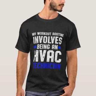 T-shirt HVAC Technician Workout Funny HVAC Tech