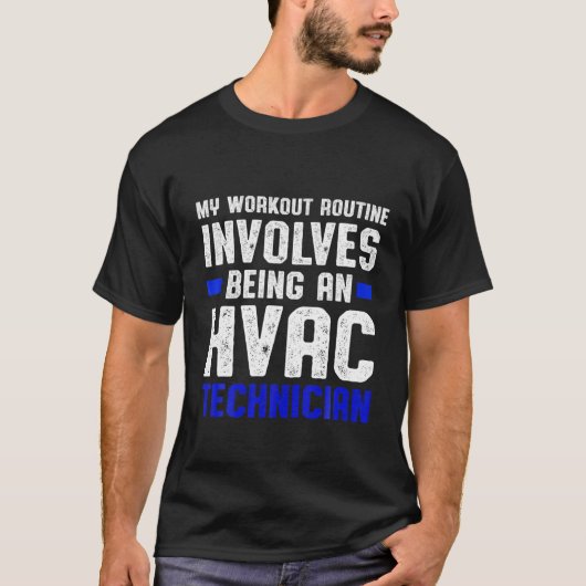 T-shirt HVAC Technician Workout Funny HVAC Tech (Devant)