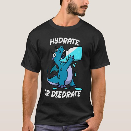 T-shirt Hydrate or Diedrate Dragon Drinking Water (Devant)