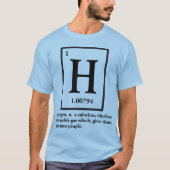 T-shirt hydrogen - a gas which turns into people (Devant)